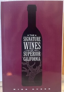 The Signature Wines of Superior California